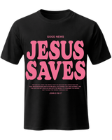 Jesus Saves Christian Jesus Saves Tee