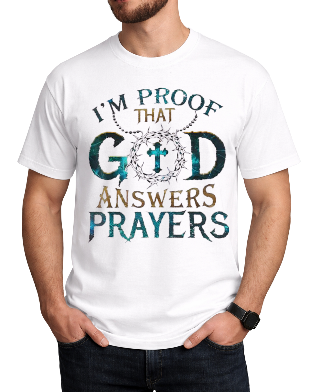 I'm Proof That God Answers Prayers T-Shirt