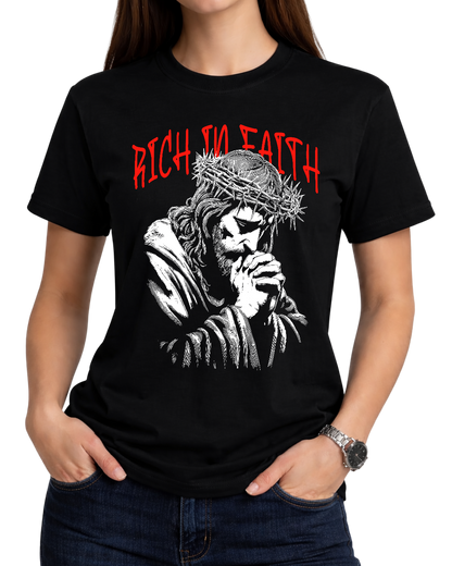 Rich In Faith - Jesus Pray T-Shirt
