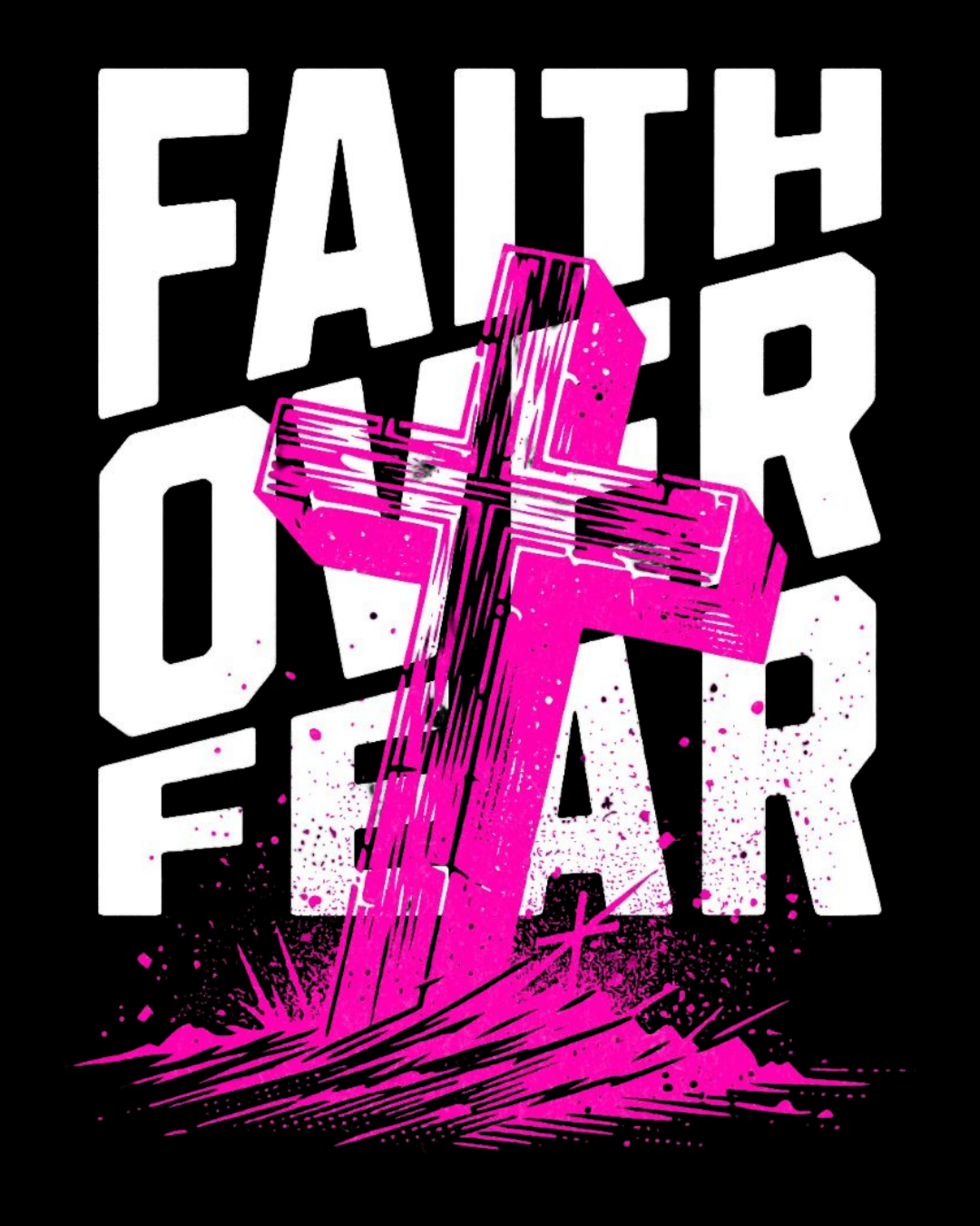 Faith over Fear, Christian T-Shirt